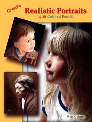 cover image of Create Realistic Portraits with Colored Pencils